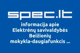 Elektrėnų savivaldybės Beižionių mokykla-daugiafunkcis centras | spec.lt