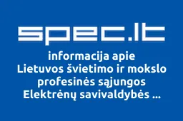 Lietuvos švietimo ir mokslo profesinės sąjungos Elektrėnų savivaldybės susivienijimas | spec.lt