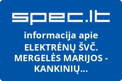 ELEKTRĖNŲ ŠVČ. MERGELĖS MARIJOS - KANKINIŲ KARALIENĖS BAŽNYČIA