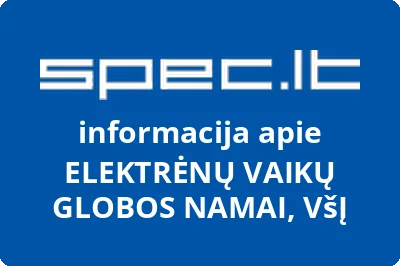 ELEKTRĖNŲ VAIKŲ GLOBOS NAMAI, VšĮ