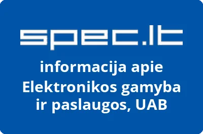 Elektronikos gamyba ir paslaugos, UAB