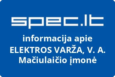 ELEKTROS VARŽA, V. A. Mačiulaičio įmonė