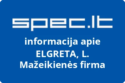 ELGRETA, L. Mažeikienės firma | spec.lt