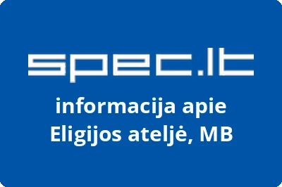 Eligijos ateljė, MB