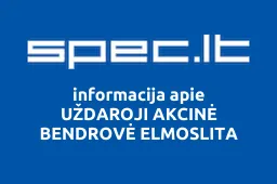 UŽDAROJI AKCINĖ BENDROVĖ ELMOSLITA | spec.lt