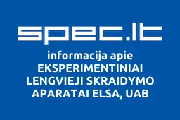 EKSPERIMENTINIAI LENGVIEJI SKRAIDYMO APARATAI ELSA, UAB | spec.lt