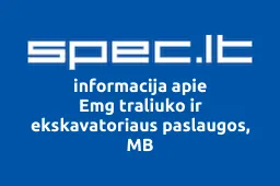 Emg traliuko ir ekskavatoriaus paslaugos, MB iliustracija