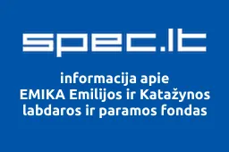 EMIKA Emilijos ir Katažynos labdaros ir paramos fondas | spec.lt