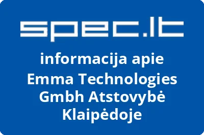 Emma Technologies Gmbh Atstovybė Klaipėdoje