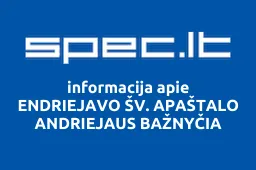 ENDRIEJAVO ŠV. APAŠTALO ANDRIEJAUS BAŽNYČIA iliustracija
