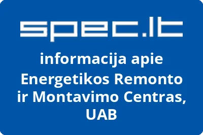 Energetikos remonto ir montavimo centras, UAB