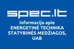 ENERGETINĖ TECHNIKA STATYBINĖS MEDŽIAGOS, UAB iliustracija