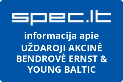 UŽDAROJI AKCINĖ BENDROVĖ ERNST & YOUNG BALTIC