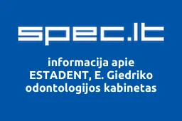 ESTADENT, E. Giedriko odontologijos kabinetas | spec.lt