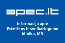 Estetikos ir sveikatingumo klinika, MB