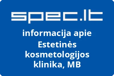 Estetinės kosmetologijos klinika, MB