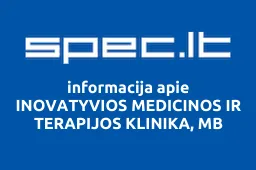 INOVATYVIOS MEDICINOS IR TERAPIJOS KLINIKA, MB | spec.lt