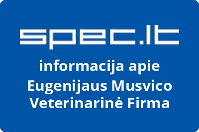 Eugenijaus Musvico veterinarinė firma