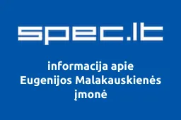 Eugenijos Malakauskienės įmonė