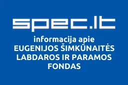 EUGENIJOS ŠIMKŪNAITĖS LABDAROS IR PARAMOS FONDAS | spec.lt