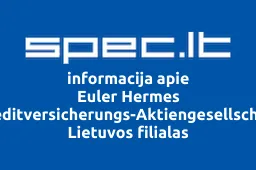 Euler Hermes Kreditversicherungs-Aktiengesellschaft Lietuvos filialas | spec.lt