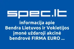 Bendra Lietuvos ir Vokietijos įmonė uždaroji akcinė bendrovė FIRMA EURO TRUCKS iliustracija