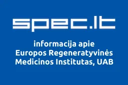 Europos Regeneratyvinės Medicinos Institutas, UAB | spec.lt