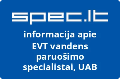 EVT VANDENS PARUOŠIMO SPECIALISTAI, UAB