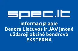 Bendra Lietuvos ir JAV įmonė uždaroji akcinė bendrovė EKSTERNA iliustracija