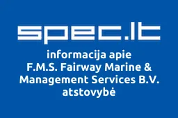 F.M.S. Fairway Marine & Management Services B.V. atstovybė | spec.lt