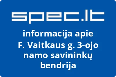 F. Vaitkaus g. 3ojo namo savininkų bendrija