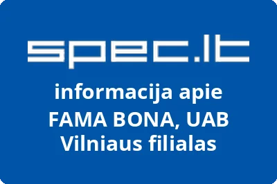 FAMA BONA, UAB Vilniaus filialas