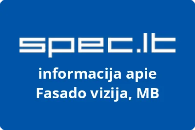 Fasado vizija, MB
