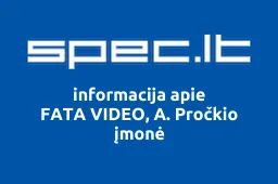 FATA VIDEO, A. Pročkio įmonė | spec.lt