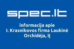 I. Krasnikovos firma Laukinė Orchidėja, IĮ | spec.lt