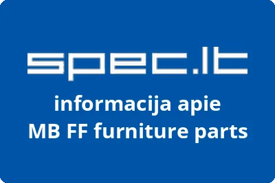 FF furniture parts, MB