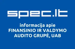 FINANSINIO IR VALDYMO AUDITO GRUPĖ, UAB | spec.lt