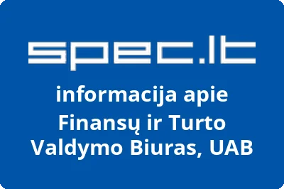 Finansų ir Turto Valdymo Biuras, UAB