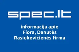 Fiora, Danutės Rasiukevičienės firma | spec.lt