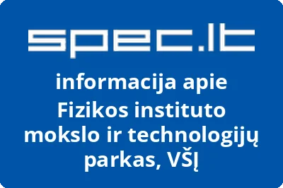 Fizikos instituto mokslo ir technologijų parkas, VŠĮ