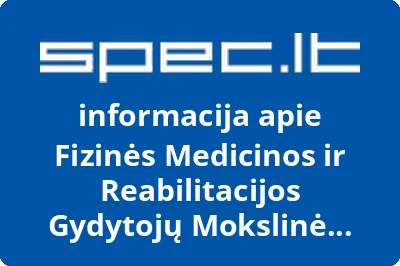 Fizinės Medicinos ir Reabilitacijos Gydytojų Mokslinė Draugija