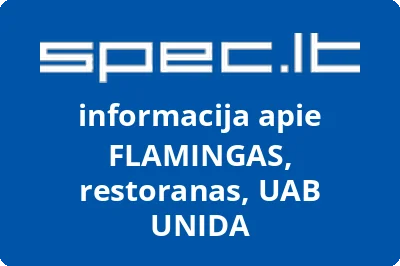 FLAMINGAS, restoranas, UAB UNIDA