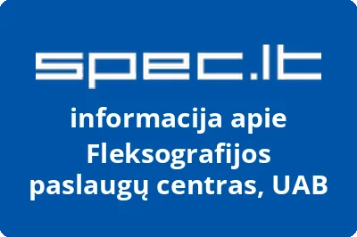 Fleksografijos paslaugų centras, UAB