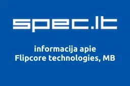 Flipcore technologies, MB | spec.lt
