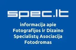 Fotografijos ir Dizaino Specialistų Asociacija Fotodromas