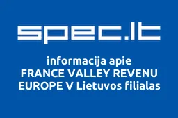 FRANCE VALLEY REVENU EUROPE V Lietuvos filialas | spec.lt