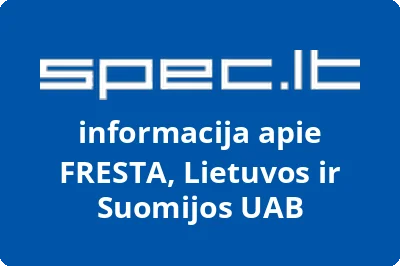 Lietuvos ir Suomijos uždaroji akcinė bendrovė FRESTA