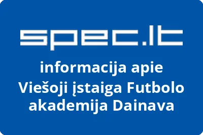 Futbolo akademija Dainava, VŠĮ