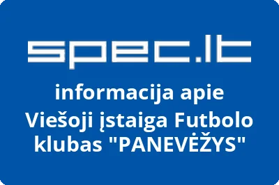 Futbolo klubas PANEVĖŽYS, VŠĮ
