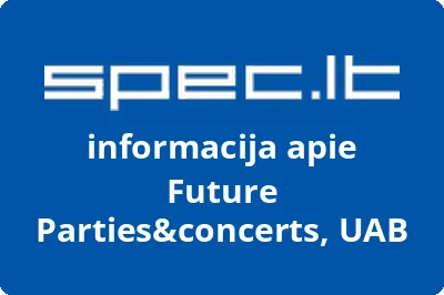Future Parties&concerts, UAB